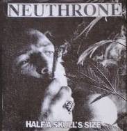 Neuthrone : Half a Skulls Size